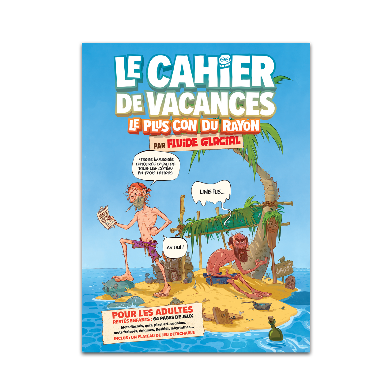 Cahier de vacances le plus con du rayon par Fluide Glacial